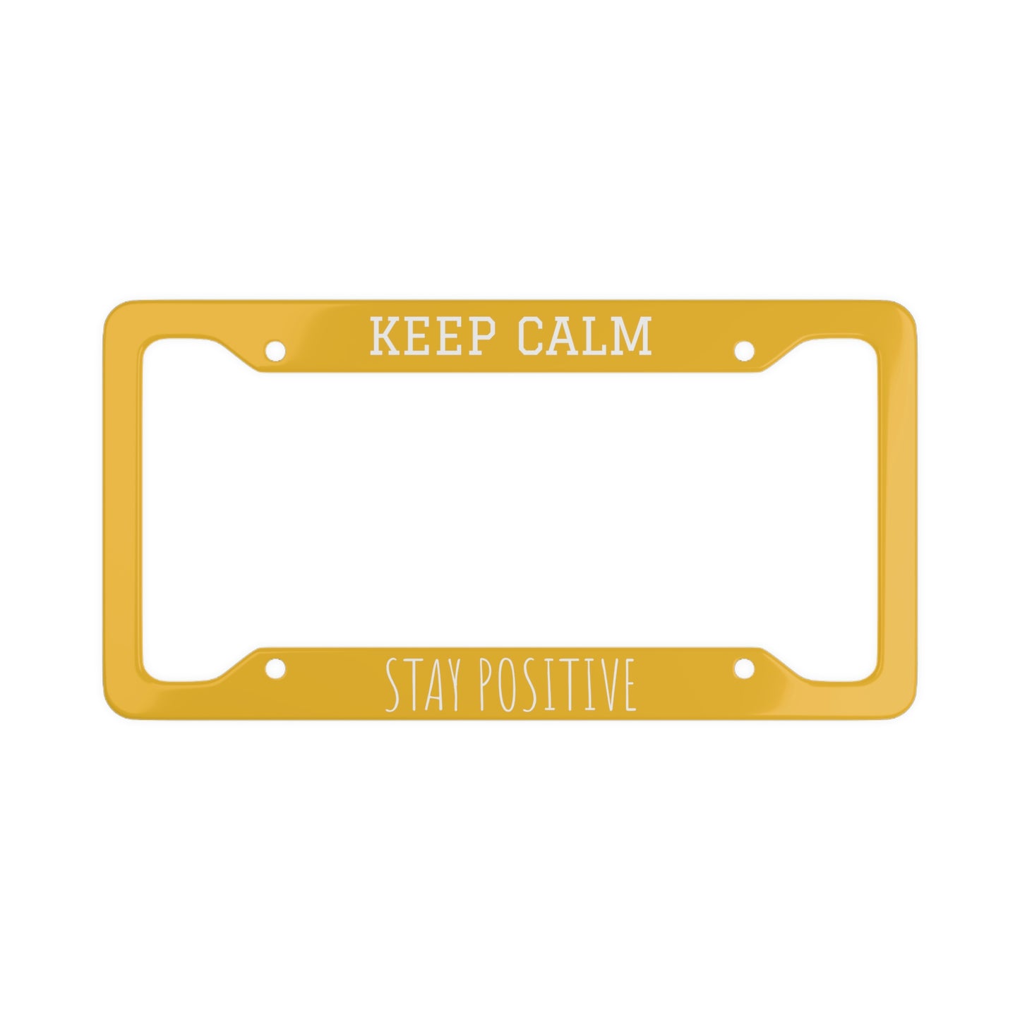 KEEP CALM AND STAY POSITIVE (KC)