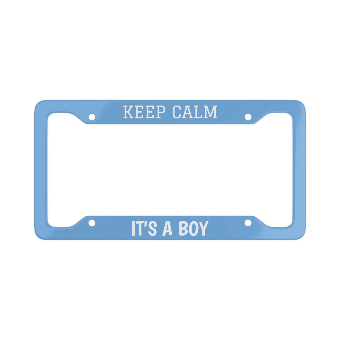 KEEP CALM, IT'S A BOY (KC)